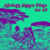 African Dance Time, Vol.43