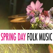 Spring Day Folk Music