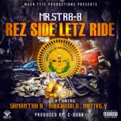 Rez Side Letz Ride (feat. Samantha B, Abiichiidii D & Native V)