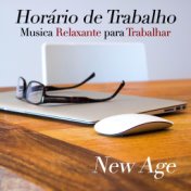 Horário de Trabalho - Musica Relaxante para Trabalhar no Escritório Relaxado