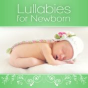 Lullabies for Newborn - Soft Music for Babies, Relax, Fall Asleep, Baby Lullabies, Cradle Song, New Age, Nature Sounds