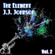 The Element Jay Jay Johnson Vol. 2
