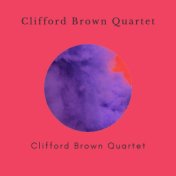 Clifford Brown Quartet