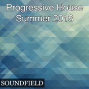 Progressive House Summer 2018