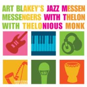 Art Blakey's Jazz Messengers with Thelonious Monk﻿