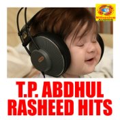 T. P. Abdhul Rasheed Hits