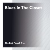 Blues in the Closet