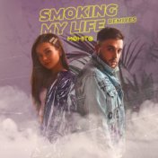 Smoking My Life (Remixes)
