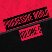 Progressive World, Vol. 5