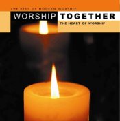 Worship Together: The Heart Of Worship