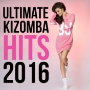 Ultimate Kizomba Hits 2016