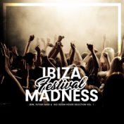 Ibiza Festival Madness, Vol. 1