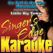 Go Tell It on the Mountain (Originally Performed by Little Big Town) [Karaoke Version]