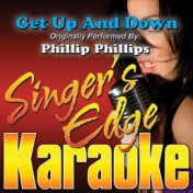 Get up and Down (Originally Performed by Phillip Phillips) [Karaoke Version]