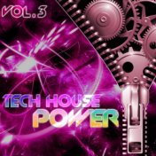 Tech House Power, Vol. 3