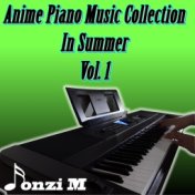 Anime Piano Music Collection in Summer, Vol. 1