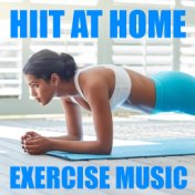 HIIT At Home Exercise Music