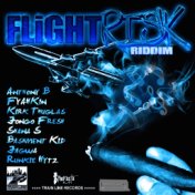 Flight Risk Riddim