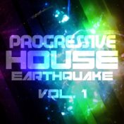 Progressive House Earthquake, Vol. 1