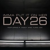 Imma Put It On Her (feat. P. Diddy and Yung Joc)