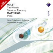 Holst : The Planets & Somerset Rhapsody (-  Apex)