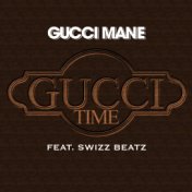 Gucci Time (feat. Swizz Beatz)