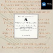 Vaughan Williams: Serenade to Music, The Lark Ascending, Fantasia on Greensleeves, English Folk Song Suite, In the Fen Country &...