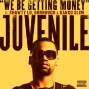 We Be Getting Money (feat. Shawty Lo, Dorrough & Kango Slim) (Explicit Version)