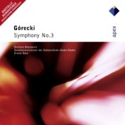Górecki : Symphony No.3, 'Symphony of Sorrowful Songs'