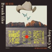 Drunk Like A Cowboy EP