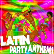 Latin Party Anthems