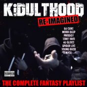 Kidulthood - The Complete Fantasy Playlist