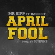April Fool feat. Ca$h Out