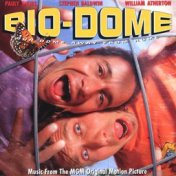 Bio-Dome (The Original Motion Picture Soundtrack)