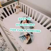 14 Best of: Kids Rhymes For Fun and Dancing!