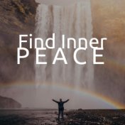 Find Inner Peace with Sound: Powerfull Calming Emotions, New Age Meditation Music, Nature Sounds
