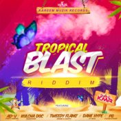 Tropical Blast Riddim