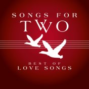 Songs for Two - Best of Love Songs