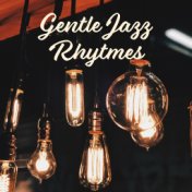 Gentle Jazz Rhytmes: Relaxing Piano & Saxophone Sounds