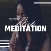 Positive Side of Deep Meditation: New Age Music to Help You Control Pain & Anxiety, Help Fight Addictions, Enhances Self-Awarene...