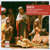 Bach: Weihnachtsoratorium, Arien & Chöre