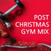 Post Christmas Gym Mix
