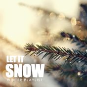 Let It Snow Winter Playlist
