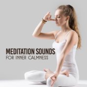 Meditation Sounds for Inner Calmness