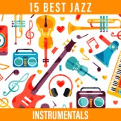 15 Best Jazz Instrumentals
