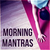 Morning Mantras  – Meditation Music, Yoga Music, Spirituality, Hatha Yoga, Relaxation, Sleep Meditation, Massage, Chakra Healing