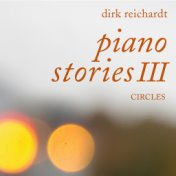 Piano Stories, Pt. 3 / Circles