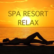 Spa Resort Relax – Musique Spa pour Détente, Massage, Sauna et Relaxation