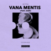 Vana Mentis (feat. Axer)