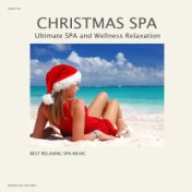 Christmas Spa Music - Christmas Relaxing Spa Classics - Christmas Classical Music and Traditional Christmas Songs for Relaxation...